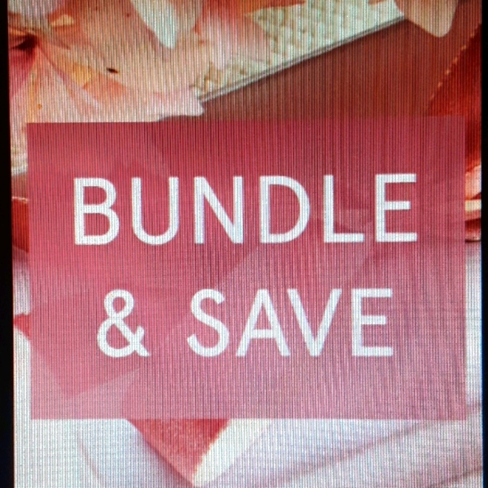 BUNDLE & SAVE